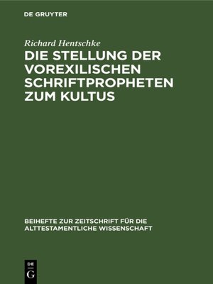 cover image of Die Stellung der vorexilischen Schriftpropheten zum Kultus